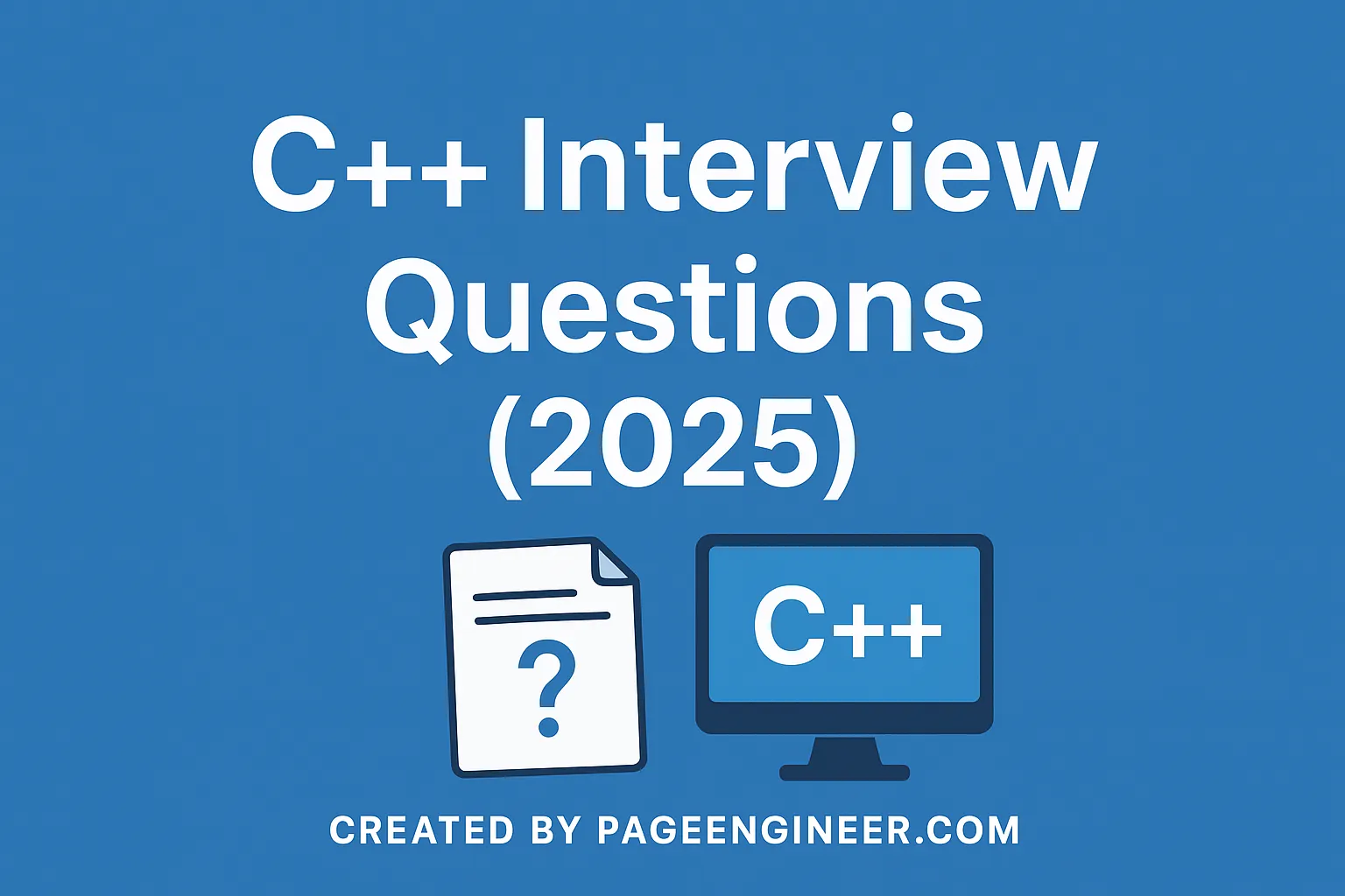 Top 30 C++ Interview Questions & Answers - PageEngineer Tutorial